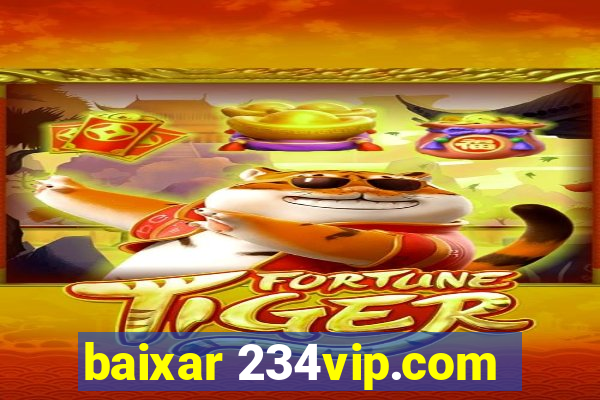 baixar 234vip.com